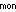mon